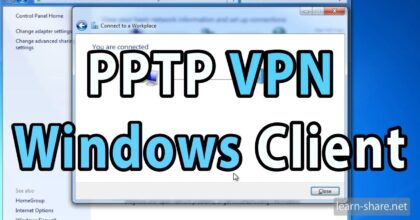 PPTP VPN Client Windows Setup Tutorial