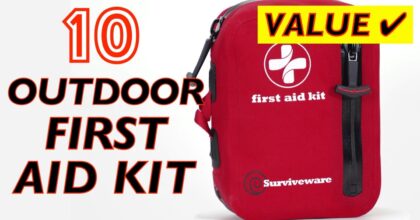 The Best Survival First Aid Kits for Outdoors  Camping